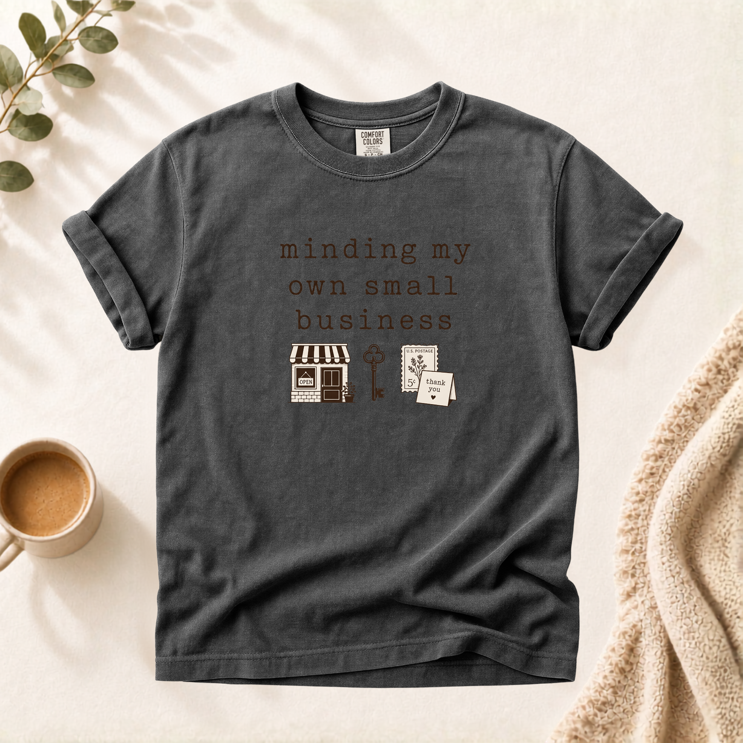 Minding My Own Small Business Shirt