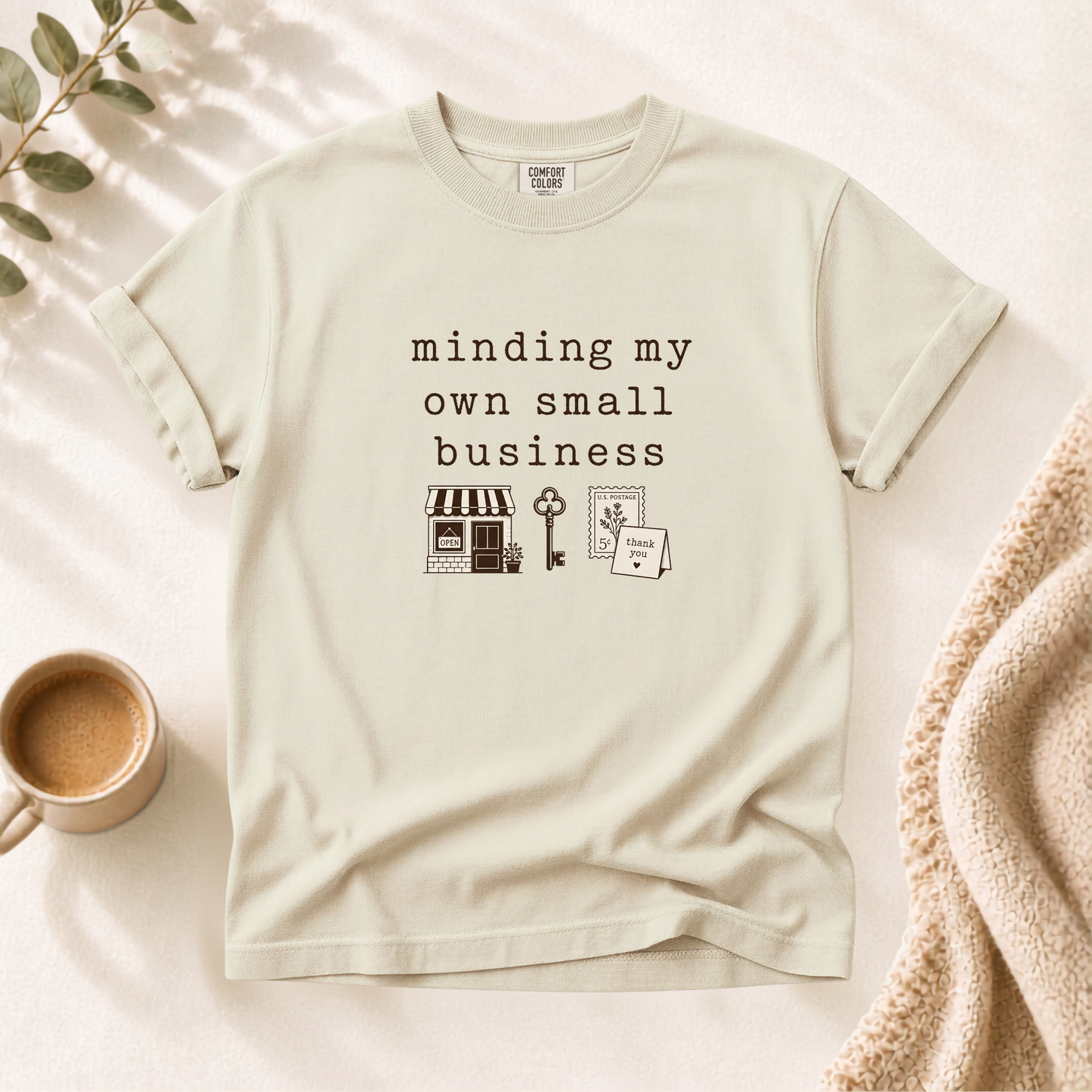 Minding My Own Small Business Shirt