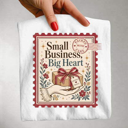 Small Business Big Heart Shirt