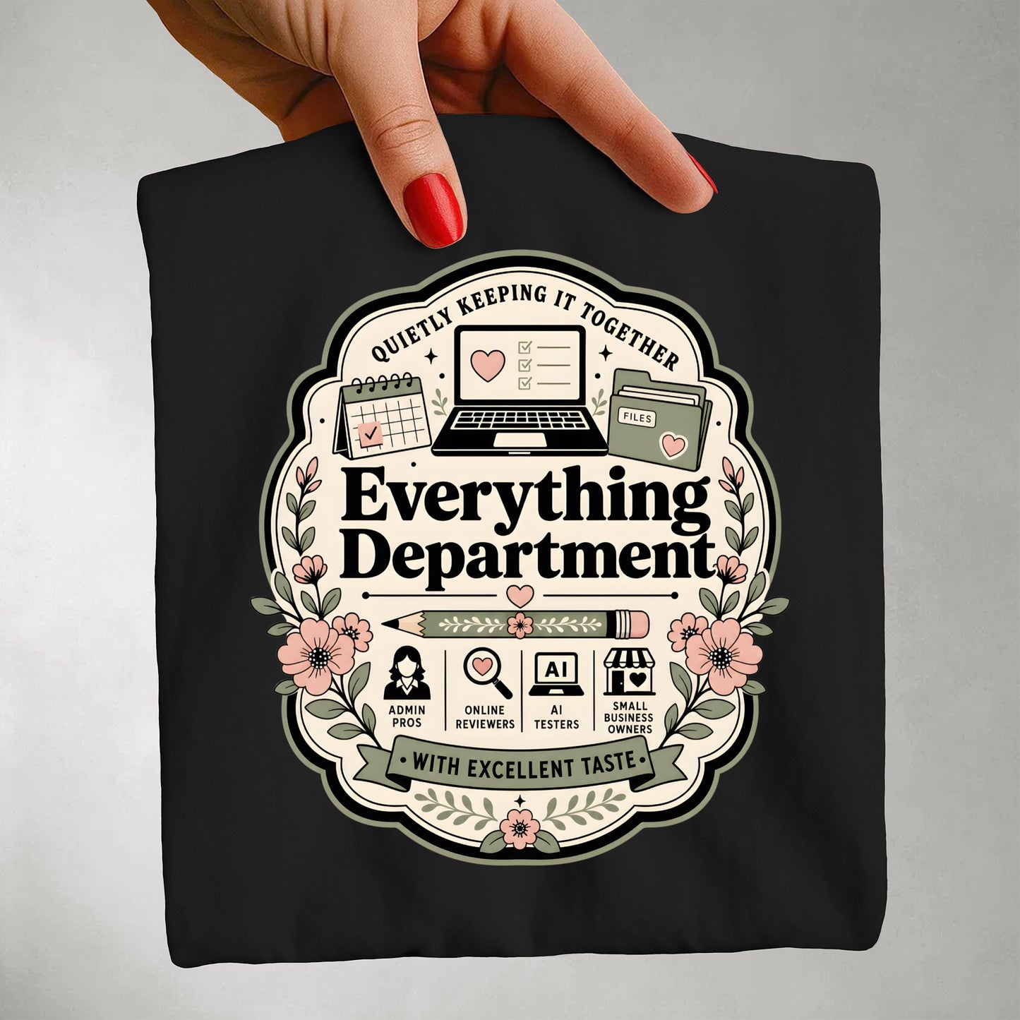 Everything Department Shirt