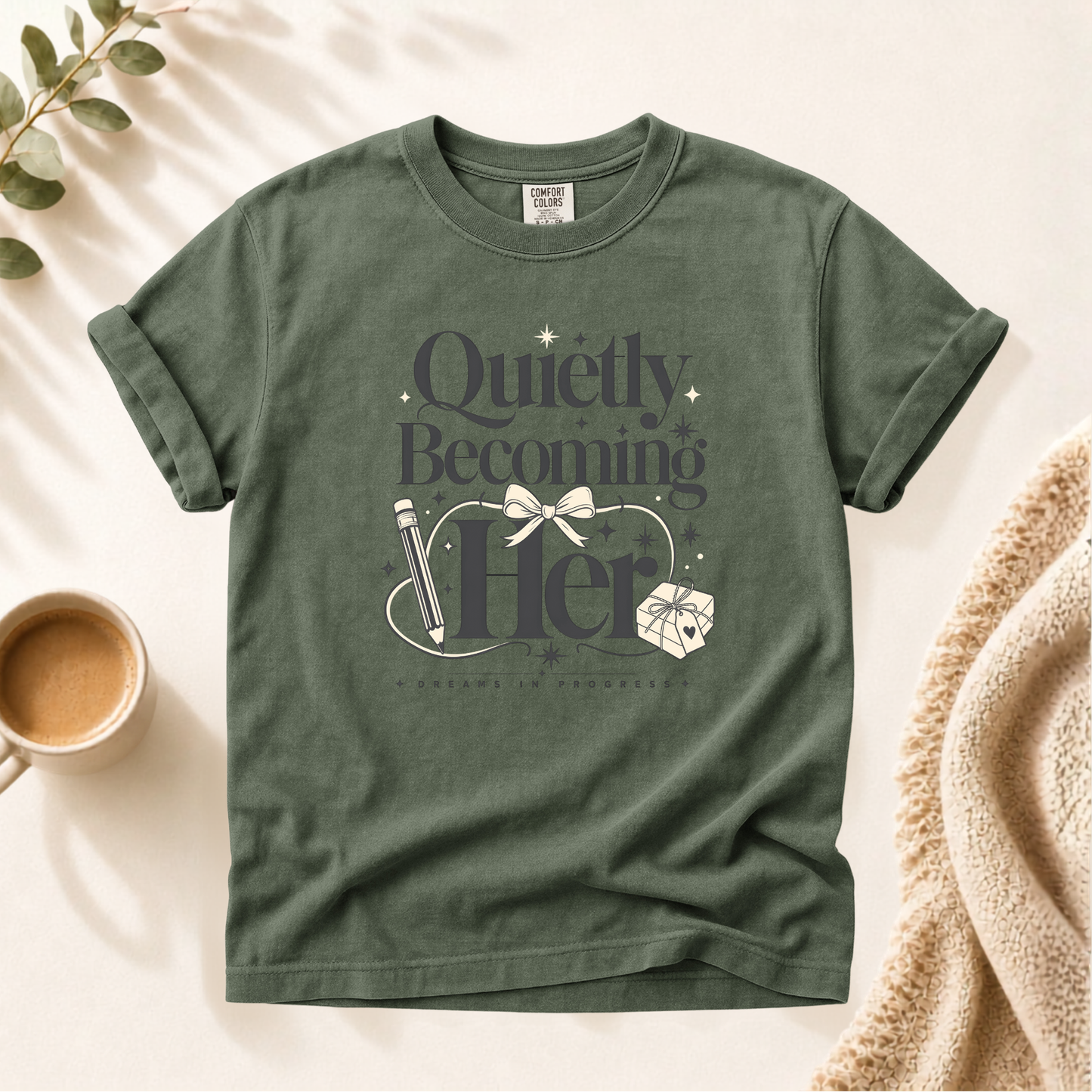 Quietly Becoming Her Shirt For Ambitious Women