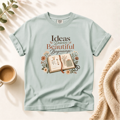 Beautiful Beginnings Shirt