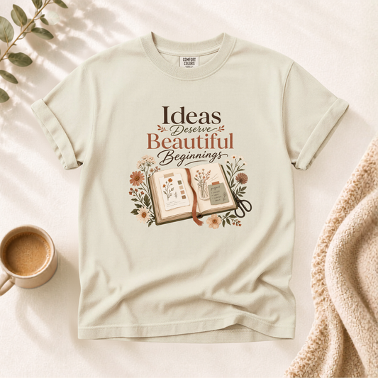 Beautiful Beginnings Shirt