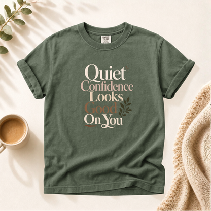Quiet Confidence Shirt