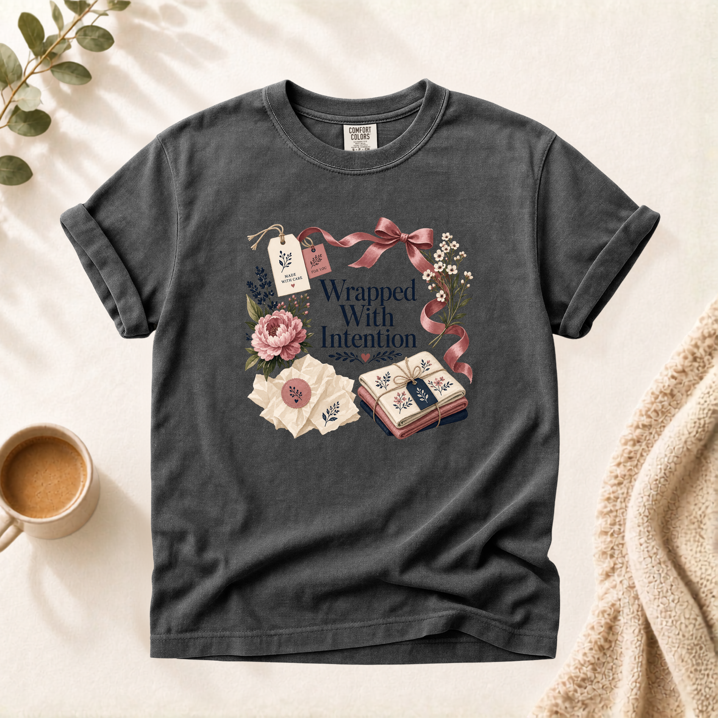 Wrapped With Intention Shirt